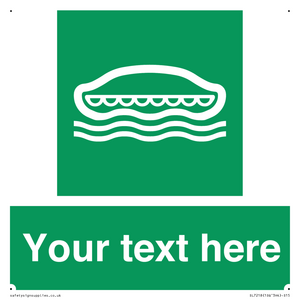 Custom sign safe condition Lifeboat